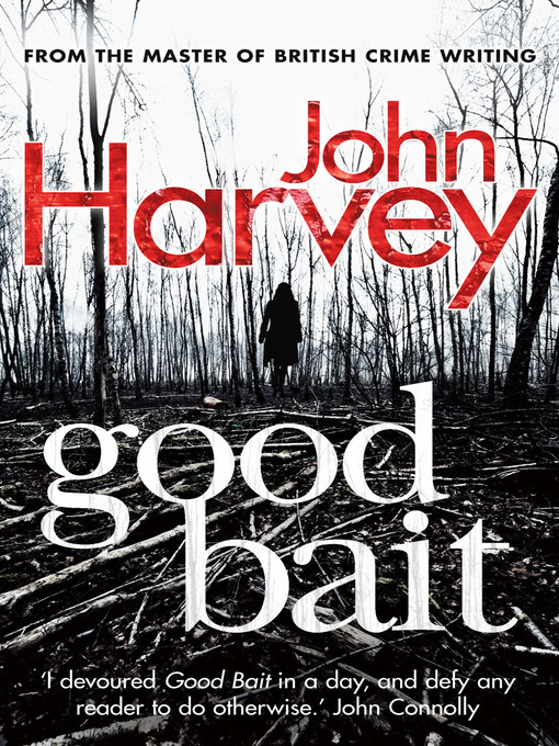 Title details for Good Bait by John Harvey - Wait list